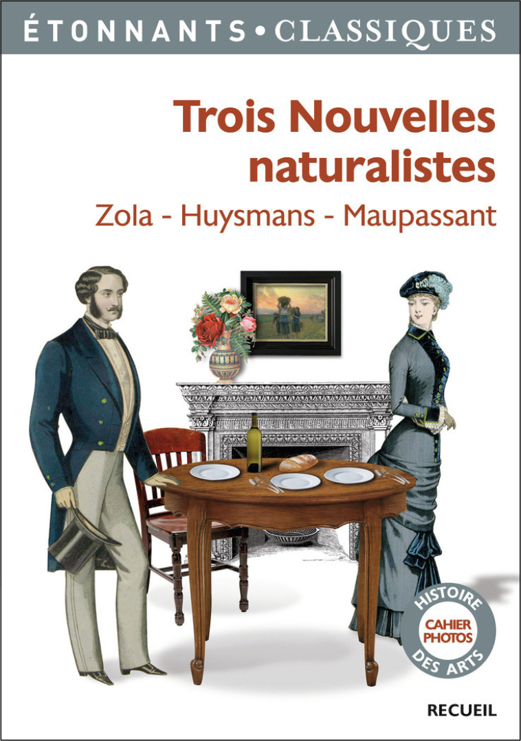 Trois nouvelles naturalistes - Émile Zola - FLAMMARION