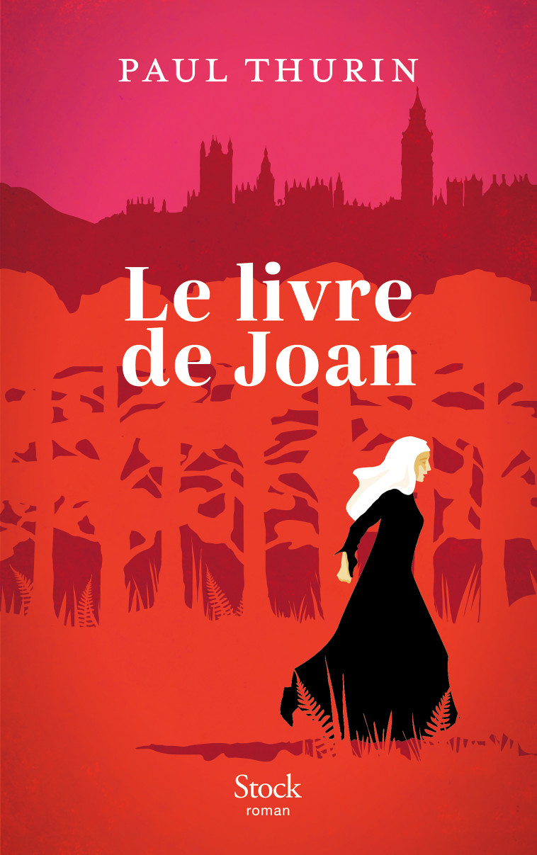 Le livre de Joan - Paul Thurin - STOCK