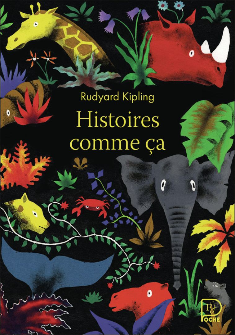 Histoires comme ça - Rudyard Kipling - FLAM JEUNESSE