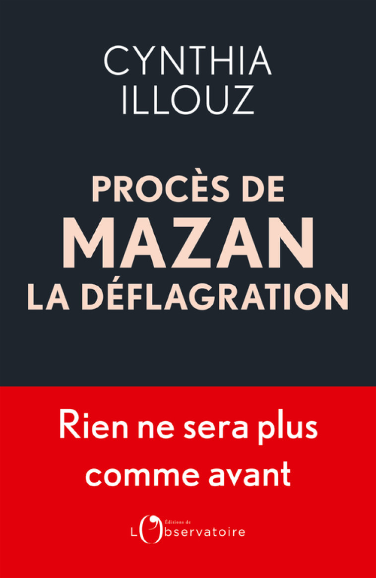 Procès de Mazan : la déflagration -  Illouz cynthia - L'OBSERVATOIRE