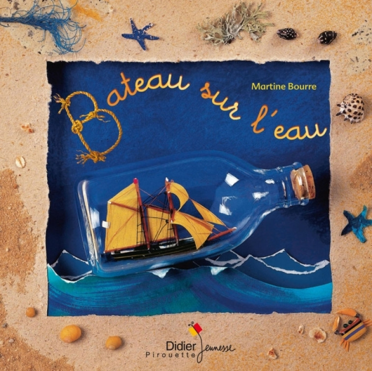 Bateau sur l'eau - poche - Martine Bourre - DIDIER JEUNESSE