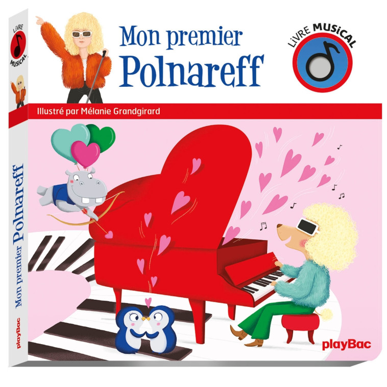 Livre musical - Mon premier Polnareff - Mélanie GRANDGIRARD - PLAY BAC