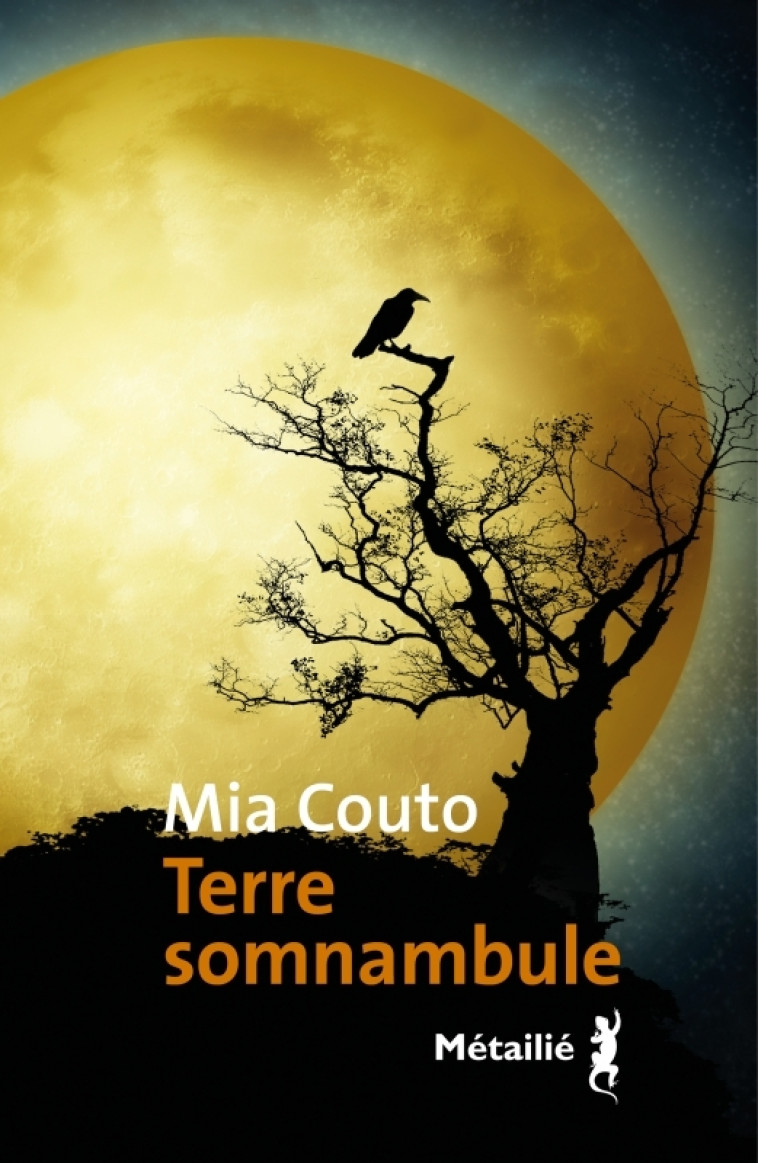 Terre somnambule - Mia Couto - METAILIE