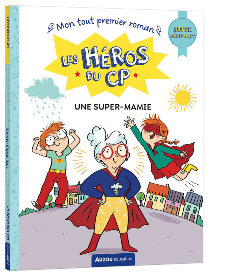 Super débutant - Une super-mamie - Maxime Gillio - AUZOU