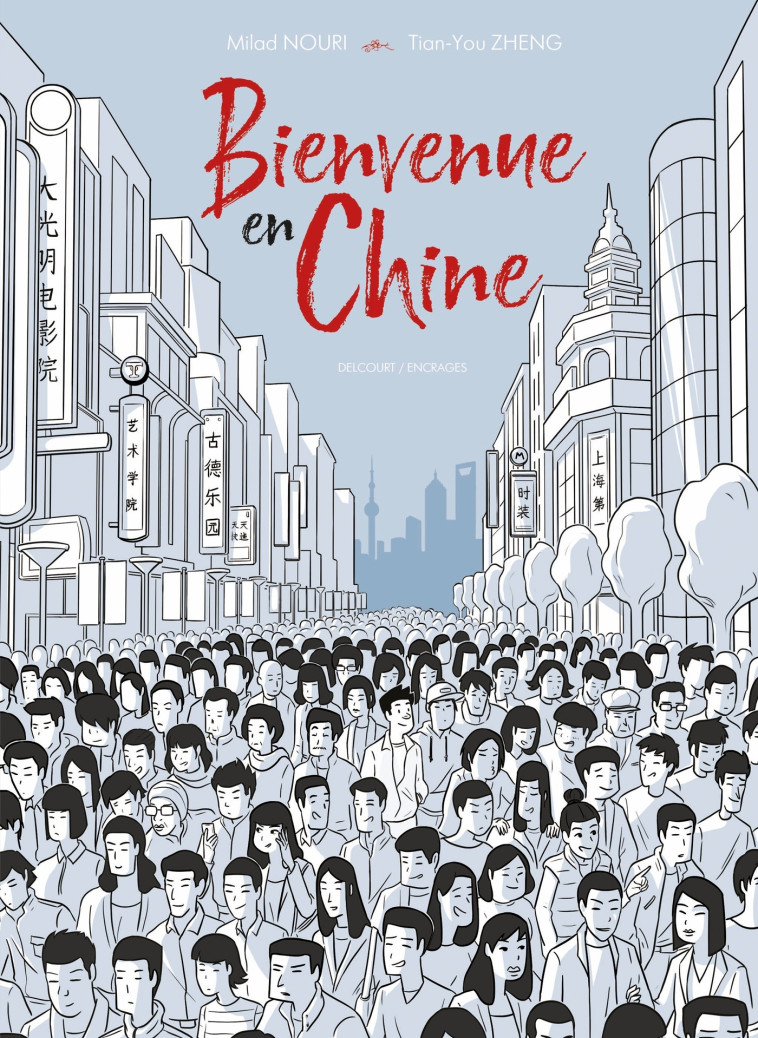 Bienvenue en Chine - Milad Nouri - DELCOURT