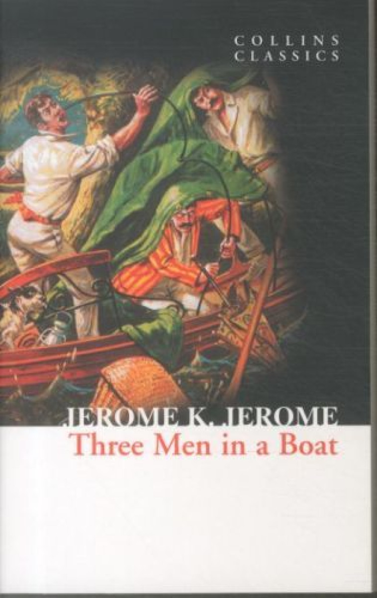 Three Men in a Boat -  Jerome, Jerome K - WILLIAM COLLINS