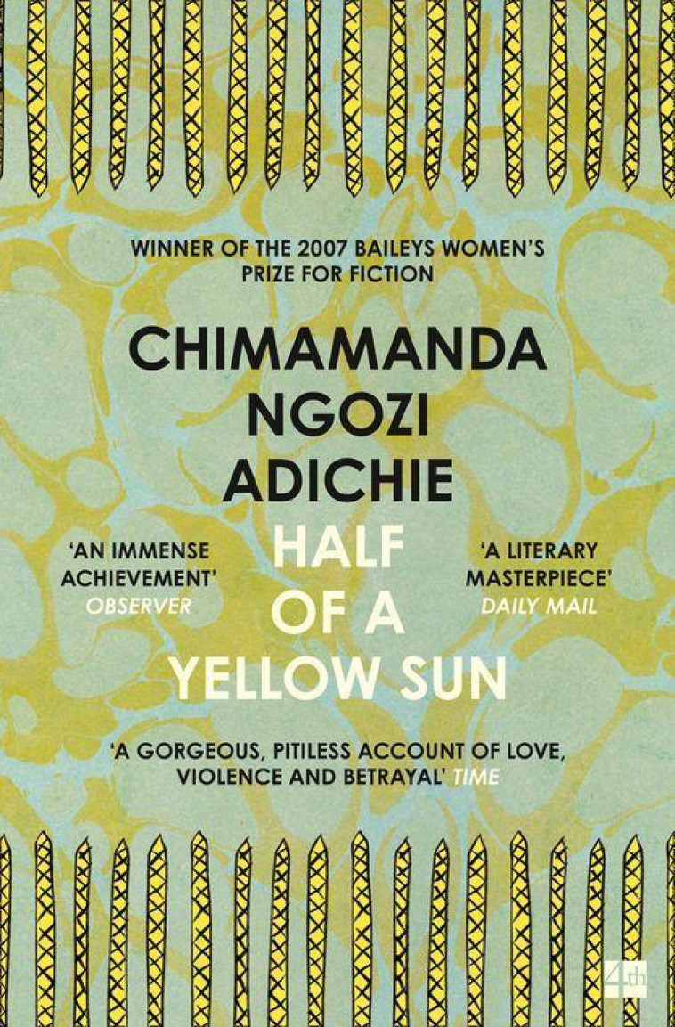 Half of a Yellow Sun -  NGOZI ADICHIE CHIMAM - 4TH ESTATE