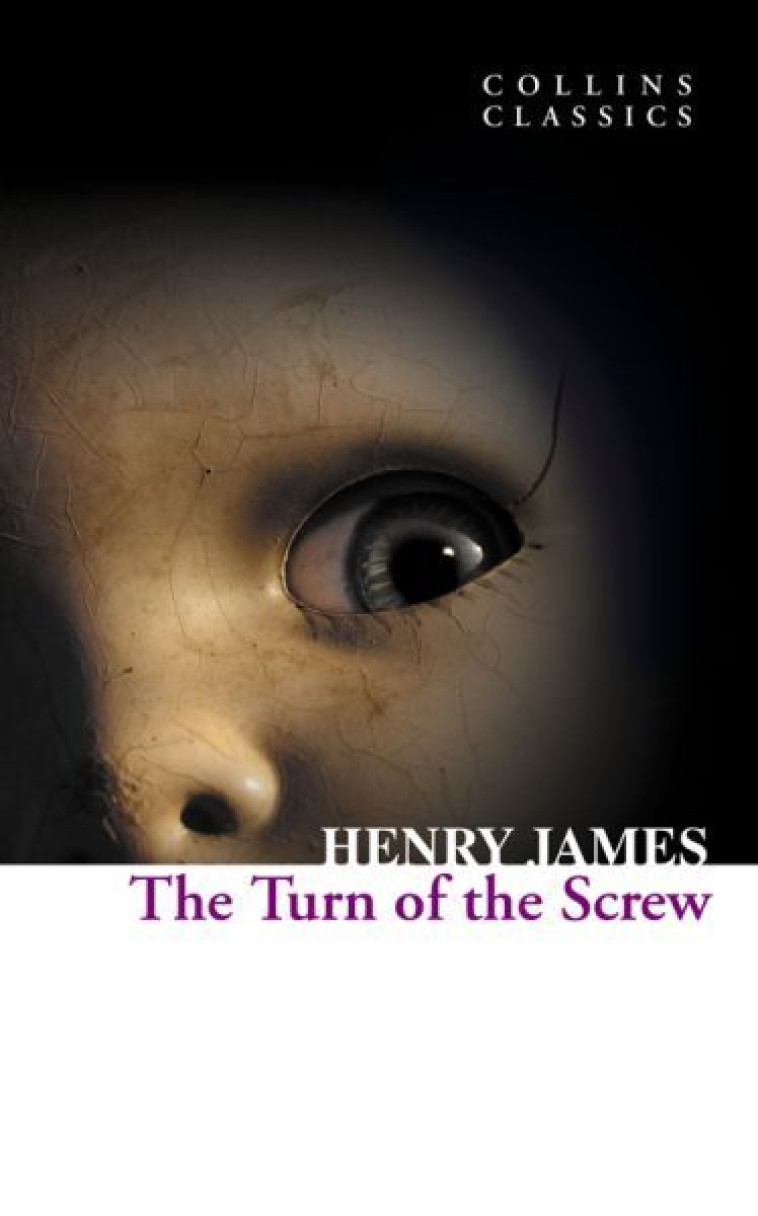 Henry James The Turn of the Screw (Collins Classics) /anglais -  James, Henry - HARPER COLLINS