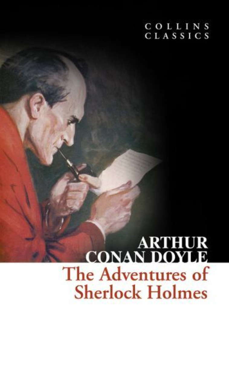 The Adventures of Sherlock Holmes -  Conan Doyle, Arthur - WILLIAM COLLINS