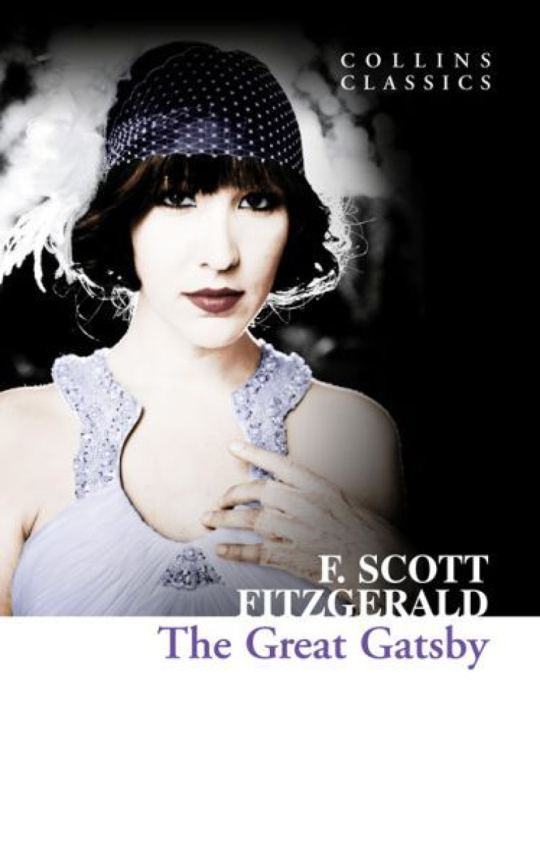 The Great Gatsby -  Fitzgerald, F Scott - WILLIAM COLLINS