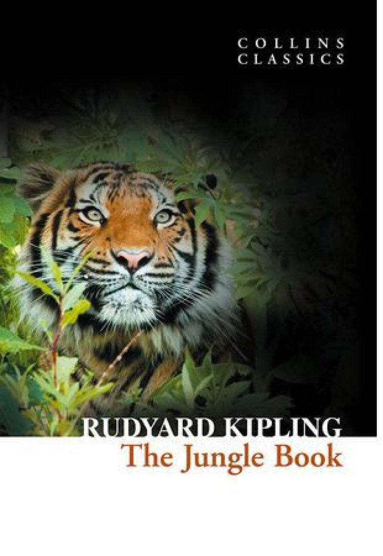 Rudyard Kipling The Jungle Book (Collins Classics) /anglais -  KIPLIING RUDYARD - WILLIAM COLLINS