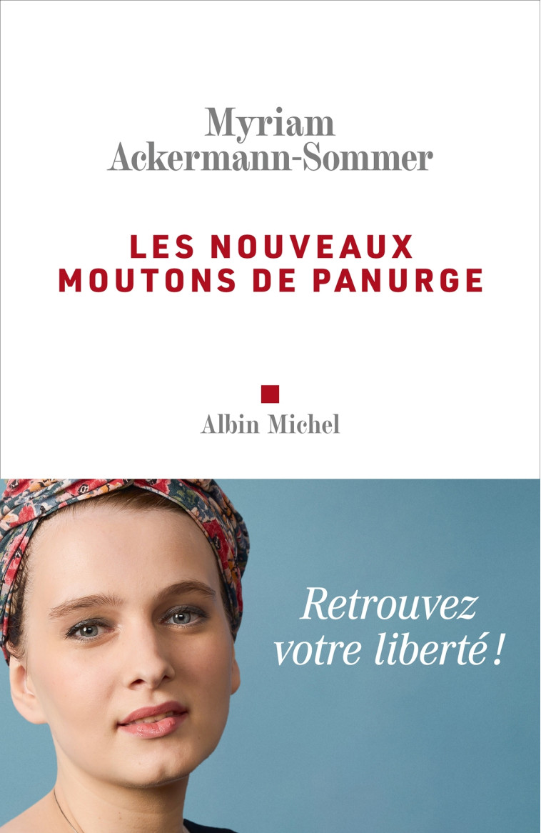 Les Nouveaux Moutons de Panurge - Maryam Ackermann-Sommer - ALBIN MICHEL