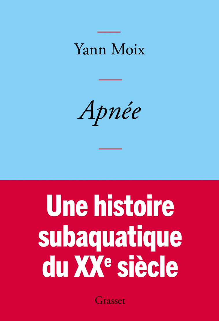 Apnée - Yann Moix - GRASSET