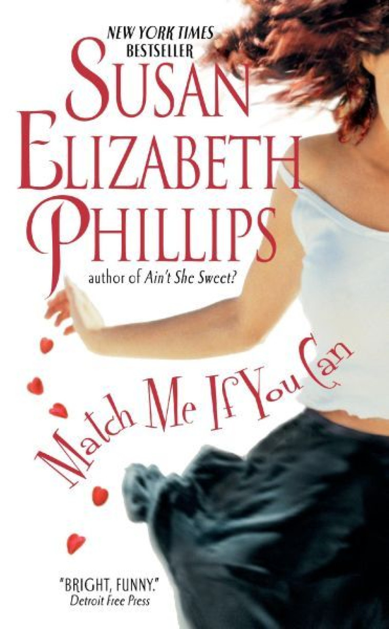 Match Me If You Can -  Phillips, Susan Eliz - AVON BOOKS USA