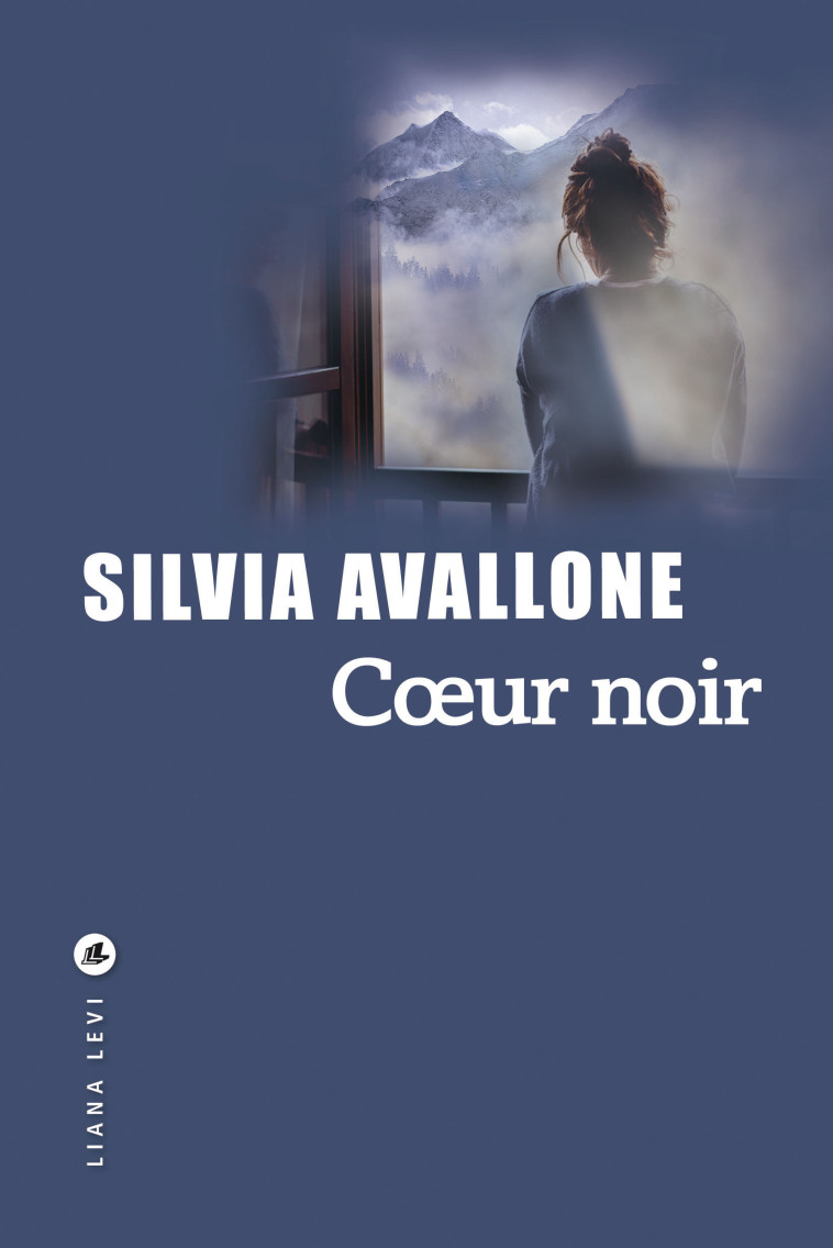 Cœur noir - Silvia Avallone - LEVI