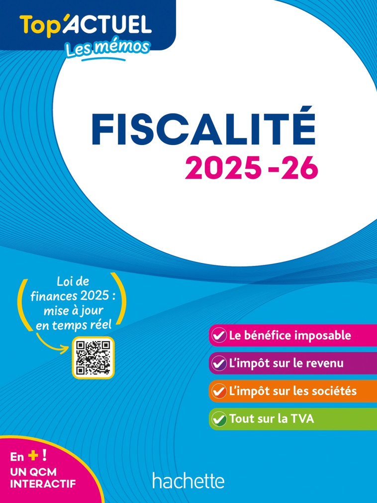 Top'Actuel Fiscalité 2025-2026 - Daniel Freiss - HACHETTE EDUC