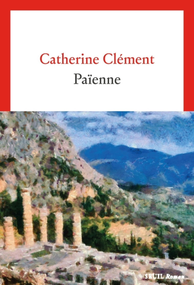 Païenne - Catherine Clément - SEUIL