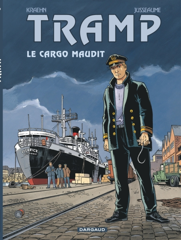 Tramp - Tome 10 - Le Cargo maudit -  Jusseaume Patrick - DARGAUD