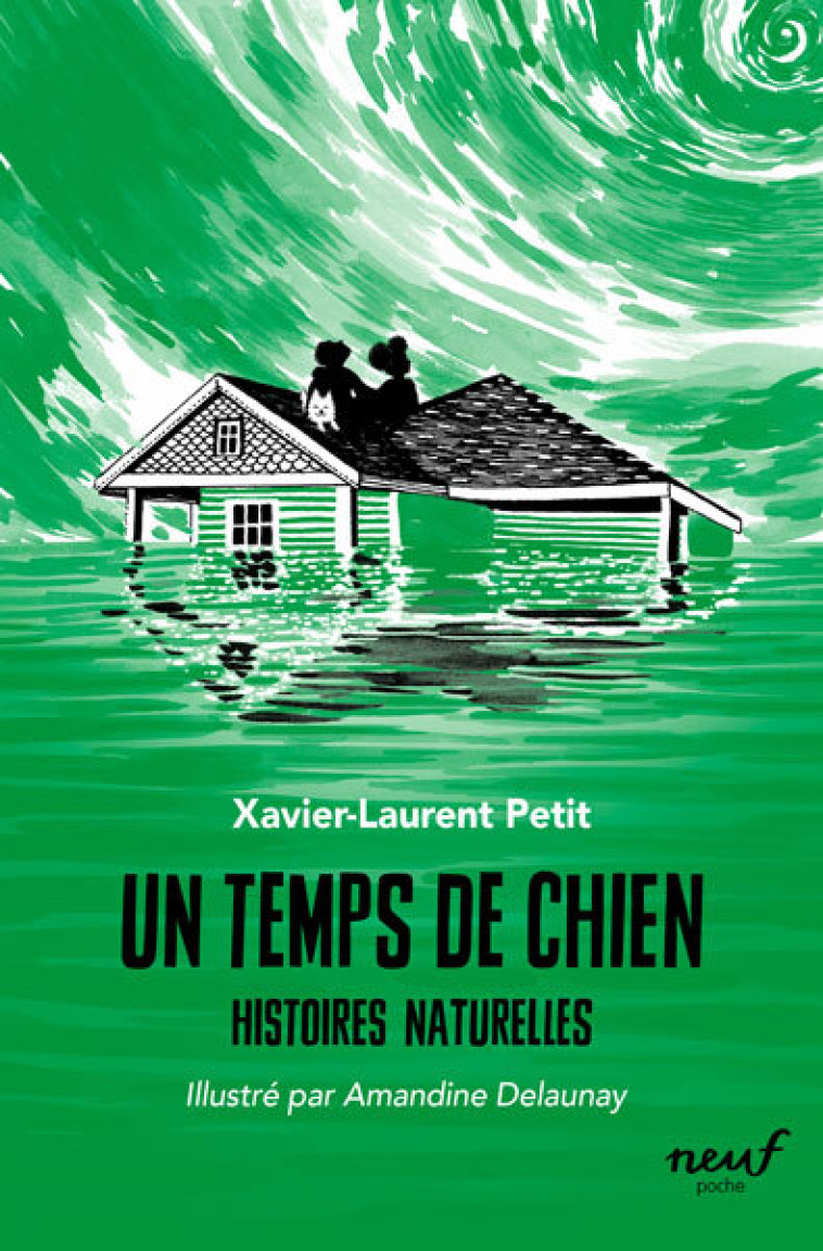 Histoires naturelles - Un temps de chien -  Petit Xavier-Laurent - EDL