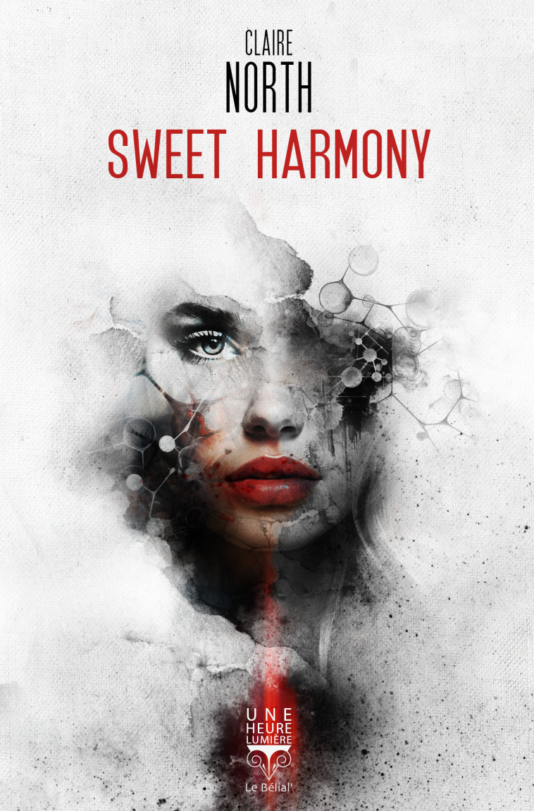 Sweet Harmony - Claire North - BELIAL