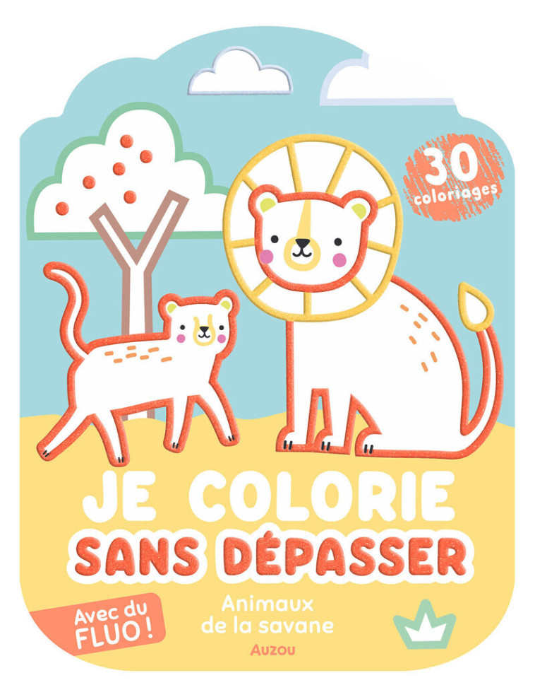 Coloriages fluo - Animaux de la savane - Nina GHATAORA - AUZOU