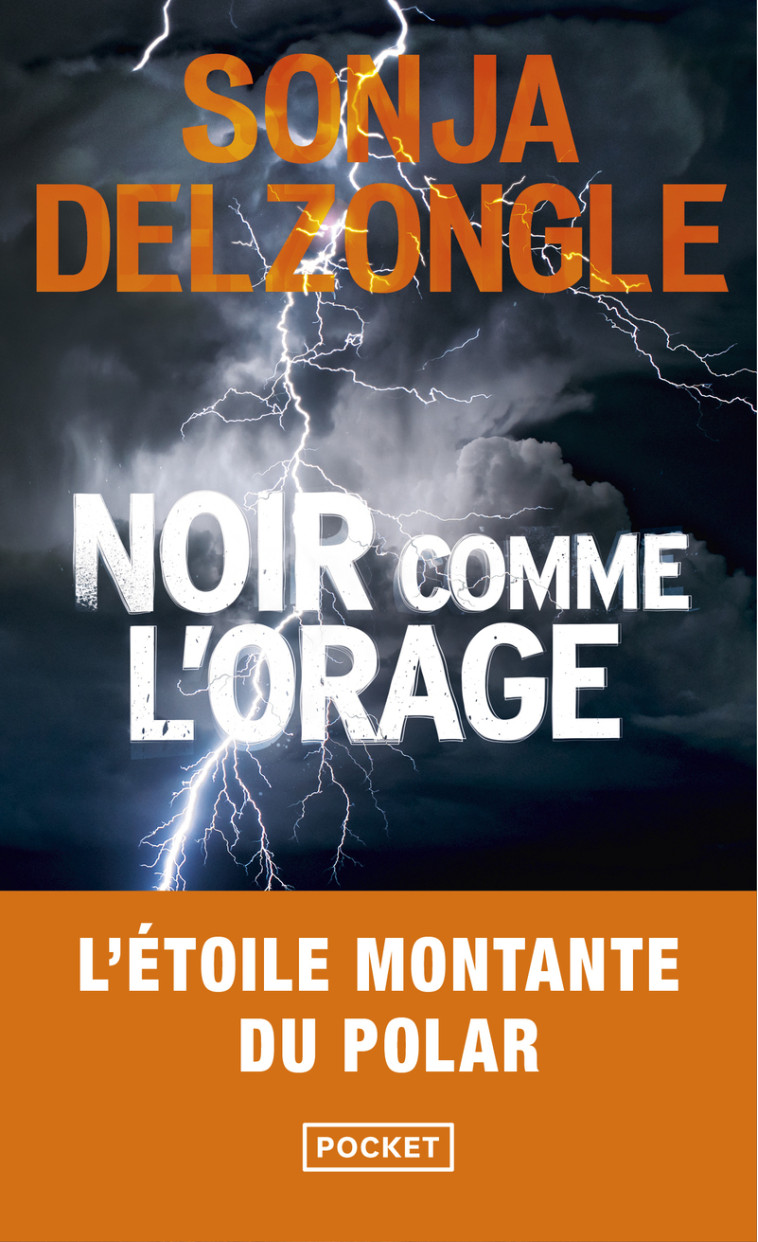 Noir comme l'orage - Sonja Delzongle - POCKET