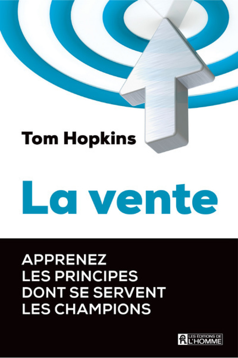 La vente - Tom Hopkins - DE L HOMME