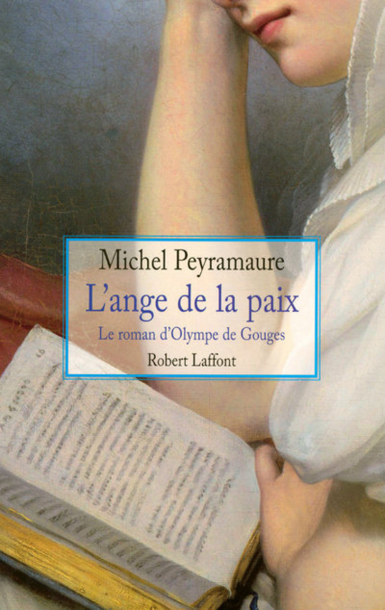 L'ange de la paix - Michel Peyramaure - ROBERT LAFFONT