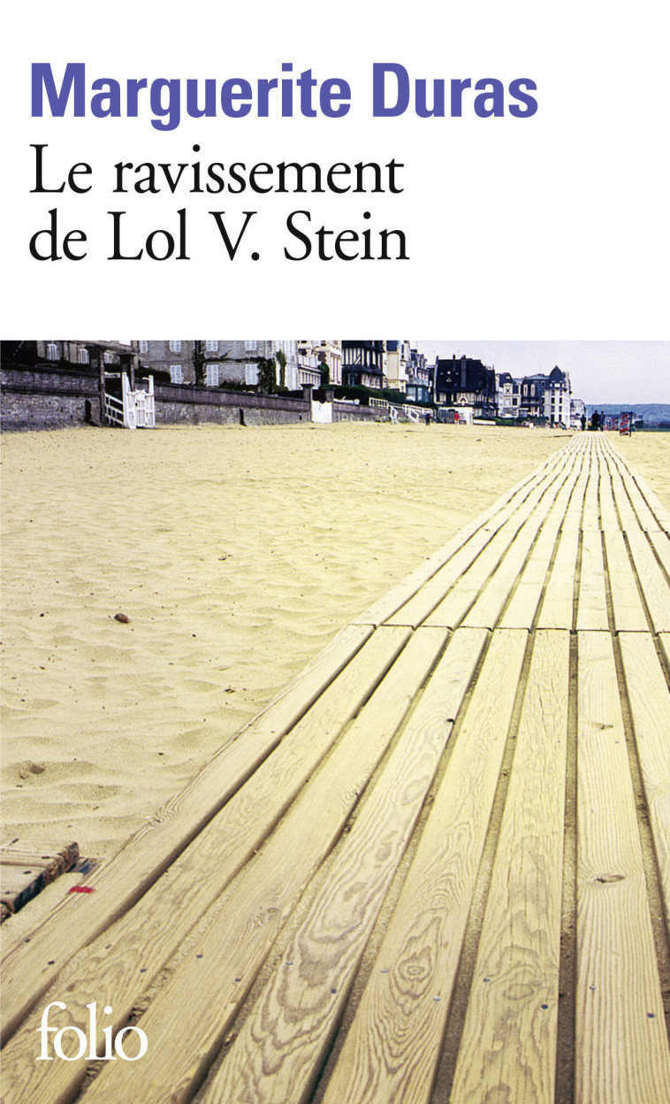 Le ravissement de Lol V. Stein - Marguerite Duras - FOLIO