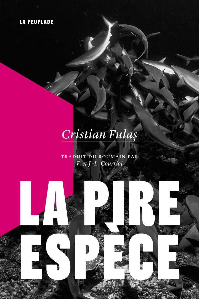 La pire espèce - Cristian Fulas, Cristian Fulas, Jean-Louis Courriol, Florica Courriol - LA PEUPLADE