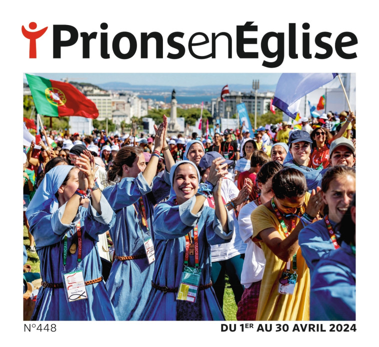 Prions gd format - avril 2025 N° 460 -  ,   - BAYARD PRESSE