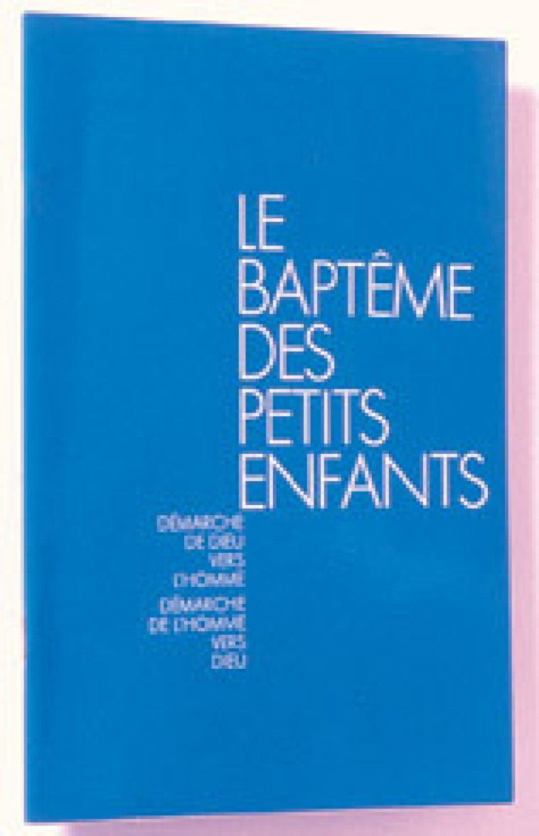 Rituel du baptême des petits enfants - A.E.L.F. A.E.L.F.,  A.E.L.F. - MAME