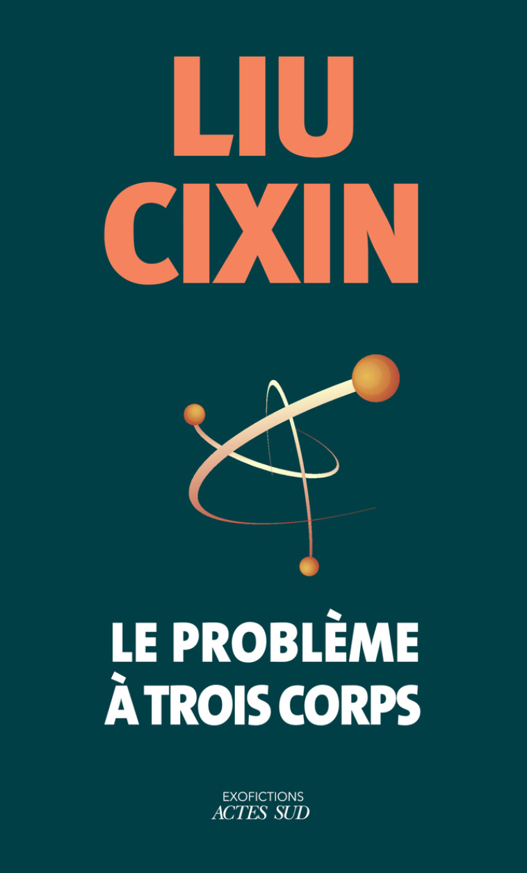 Le problème à trois corps -  LIU CIXIN/GAFFRIC GWENNAEL, Cixin Liu, Gwennaël Gaffric, Cixin Liu, Gwennaël Gaffric - ACTES SUD