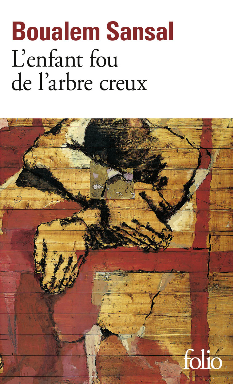 L'enfant fou de l'arbre creux - Boualem Sansal - FOLIO