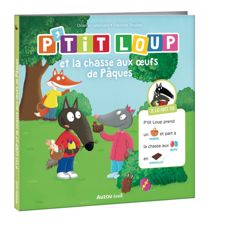 P'tit Loup et la chasse aux oeufs de Pâques - Orianne Lallemand, Éléonore THUILLIER, Éléonore THUILLIER - AUZOU