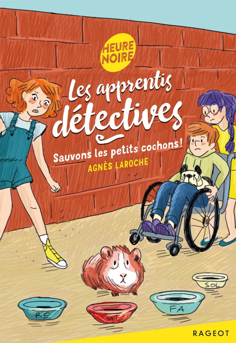 Les apprentis détectives - Sauvons les petits cochons ! - Agnès Laroche, Clotka Clotka - RAGEOT