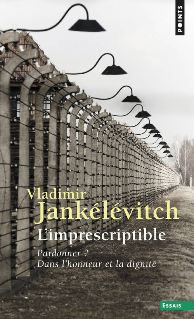 L'Imprescriptible - Vladimir Jankélévitch, Vladimir Jankélévitch - POINTS